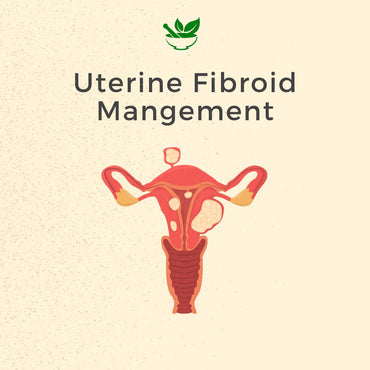 Uterine Fibroid Ayurvedic Management 30 Days Pack - Deep Ayurveda India